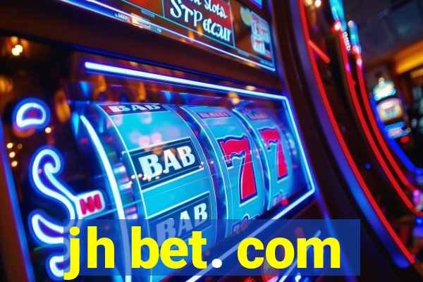 jh bet. com